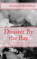 Disaster By the Bay