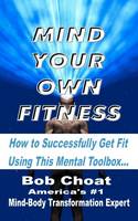Mind Your Own Fitness