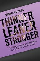 Thinner Leaner Stronger
