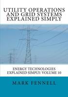 Utility Operations and Grid Systems Explained Simply