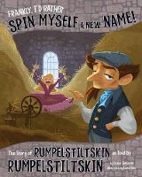 Frankly, I'd Rather Spin Myself a New Name