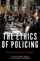 The Ethics of Policing