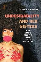 Undesirability and Her Sisters