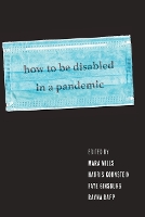 How to Be Disabled in a Pandemic