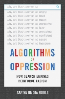 Algorithms of Oppression