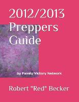 2012/2013 Preppers Guide