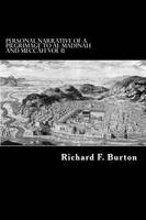 Personal Narrative of a Pilgrimage to Al-Madinah and Meccah Vol II