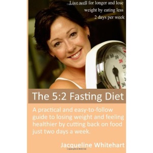 The 5:2 Fasting Diet