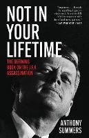 Not in Your Lifetime