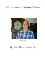 How to Get More Done