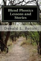 Blend Phonics Lessons and Stories
