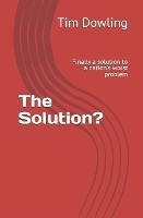The Solution?