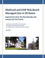 Medicaid and CHIP Risk-Based Managed Care in 20 States
