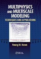Multiphysics and Multiscale Modeling