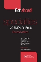 Get ahead! Specialties: 100 EMQs for Finals