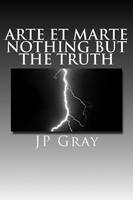Arte Et Marte - Nothing But The Truth