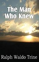 The Man Who Knew
