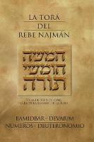 La Tora del Rebe Najman - Numeros/Deuteronomio - BaMidbar/Devarim