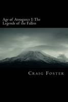 Age of Arrogance I