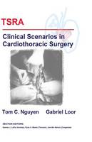 TSRA Clinical Scenarios in Cardiothoracic Surgery