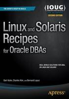 Linux and Solaris Recipes for Oracle DBAs
