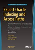 Expert Oracle Indexing and Access Paths