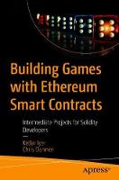 Building Games with Ethereum Smart Contracts