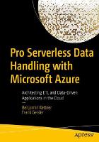 Pro Serverless Data Handling with Microsoft Azure