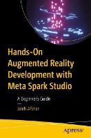 Hands-On Augmented Reality Development with Meta Spark Studio