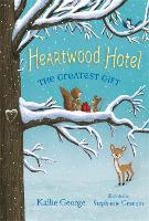 Heartwood Hotel, Book 2: The Greatest Gift