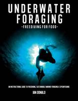 Underwater foraging - Freediving for food