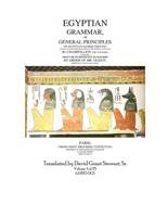 Egyptian Grammar, or General Principles of Egyptian Sacred Writing, volume 4