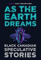As the Earth Dreams
