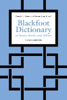Blackfoot Dictionary of Stems, Roots, and Affixes