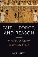 Faith, Force, and Reason