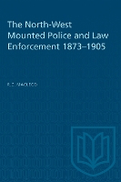 The North-West Mounted Police and Law Enforcement, 1873-1905