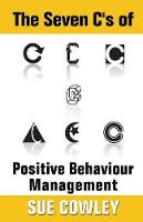 The Seven C's of Positive Behaviour Management