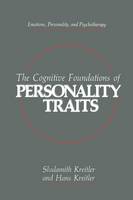 The Cognitive Foundations of Personality Traits