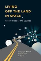 Living Off the Land in Space