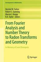 From Fourier Analysis and Number Theory to Radon Transforms and Geometry
