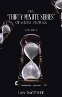 The "Thirty Minute Series" of Short Stories