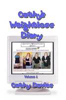 Cathys Weightloss Diary Volume 1 (B&W)