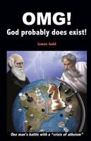 OMG! - God probably does exist!