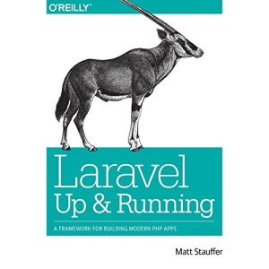 Laravel – Up and Running