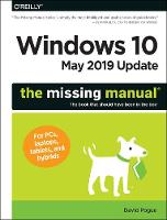 Windows 10 May 2019 Update: The Missing Manual