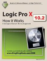 Logic Pro X - How it Works