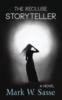 The Recluse Storyteller