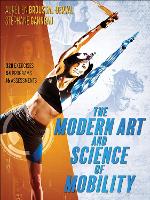 The Modern Art and Science of Mobility