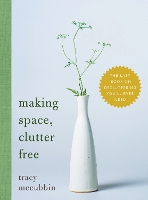 Making Space, Clutter Free