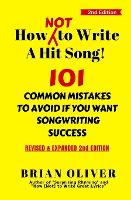 How [Not] To Write A Hit Song!
